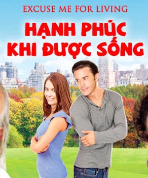 Hạnh Phúc Khi Được Sống